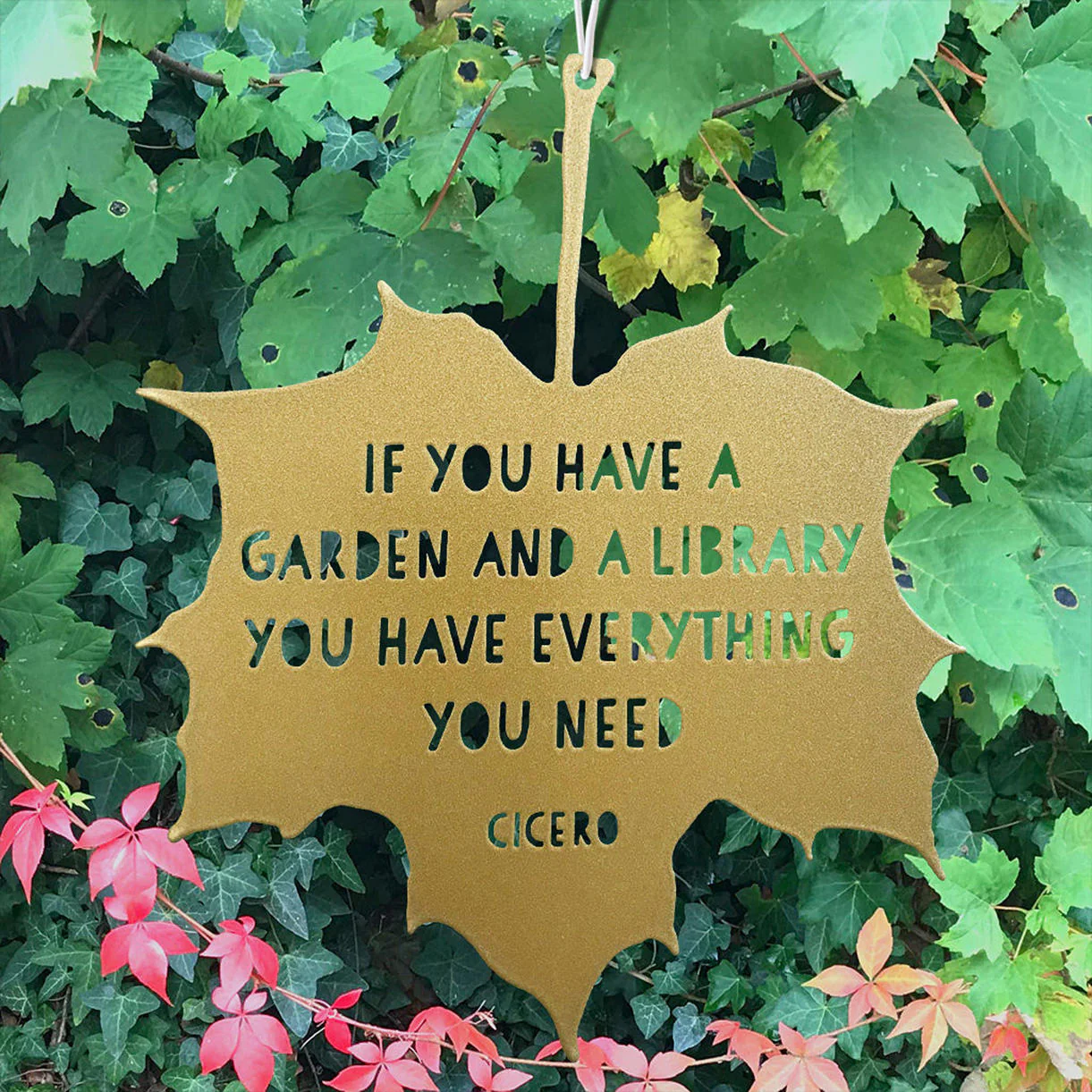 Leaf Hanging Decoration- If you have a garden and a library you have everything you need - Image 2